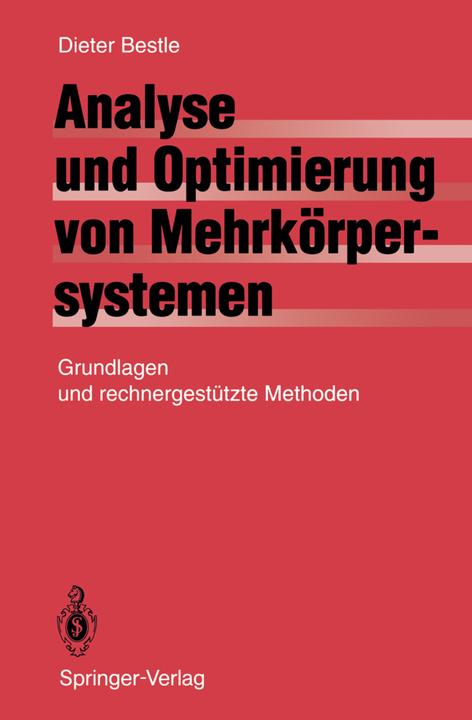 Produktbild Analyse und Optimierung von Mehrkörpersystemen (Deutsch, Dieter Bestle, 2012)