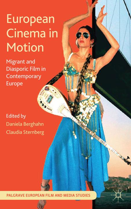 Produktbild European Cinema in Motion (C. Sternberg, D. Berghahn, 2010)