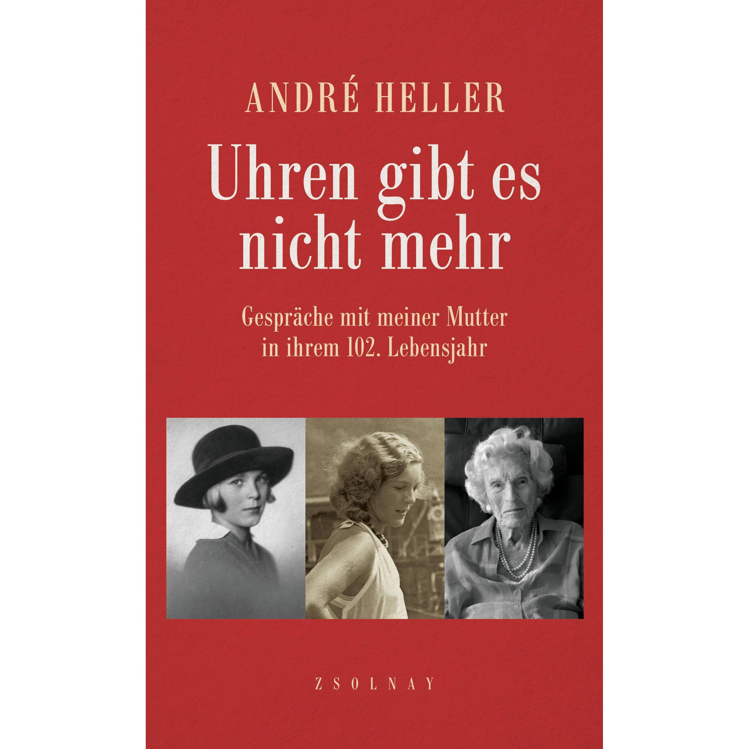 Uhren gibt es nicht mehr, Belletristik von André Heller
