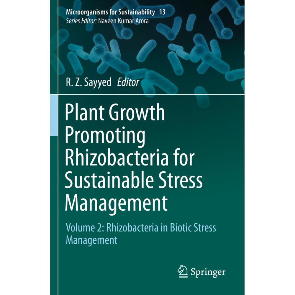 Plant Growth Promoting Rhizobacteria for Sustainable Stress Management, Fachbücher von R. Z. Sayyed
