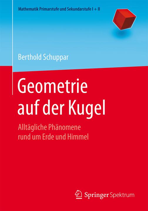 Produktbild Geometrie auf der Kugel (Deutsch, Berthold Schuppar, 2016)