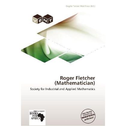 Roger Fletcher (Mathematician), Fachbücher von Dagda Tanner Mattheus