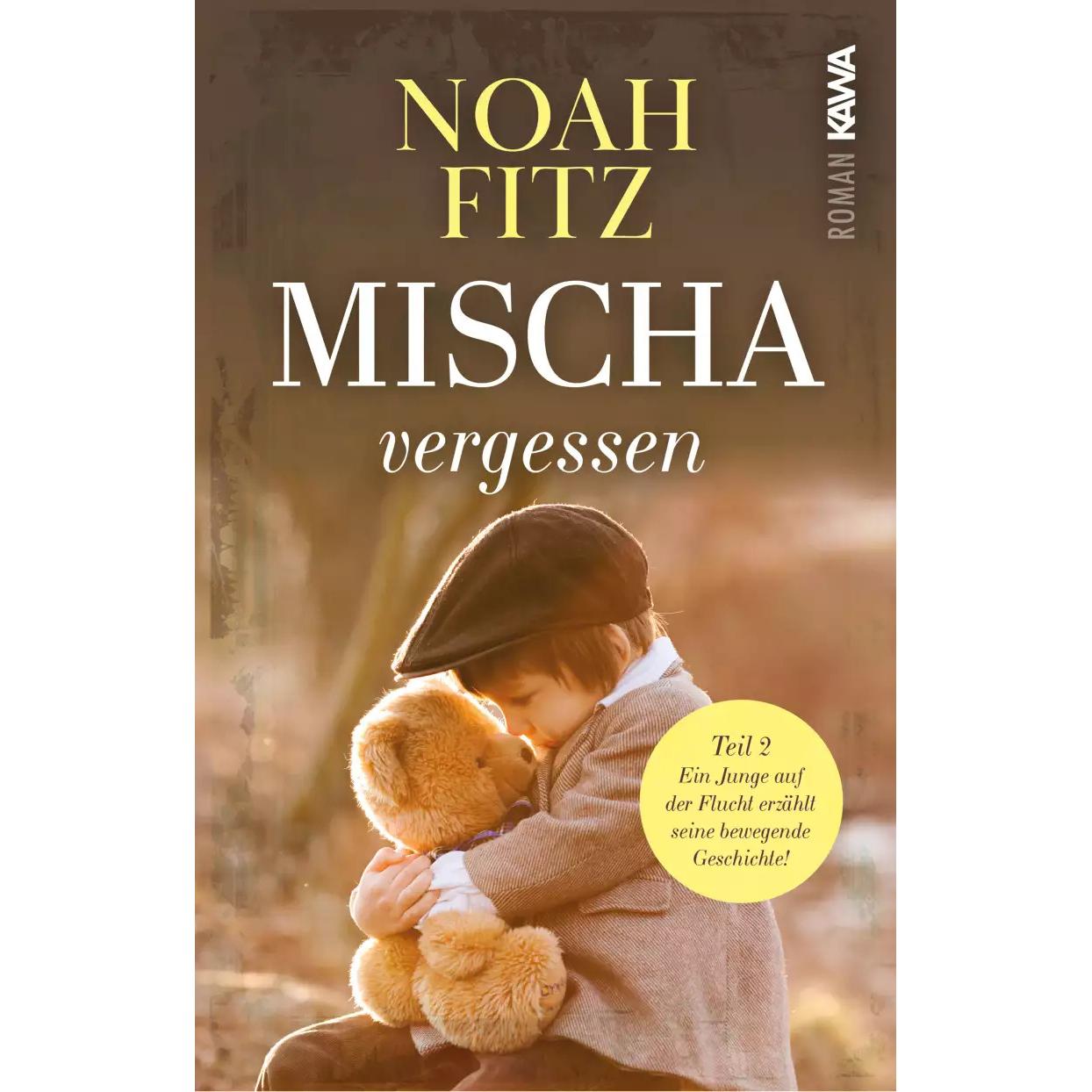 Thumbnail - Mischa - vergessen, Belletristik von Kampenwand Verlag, Noah Fitz