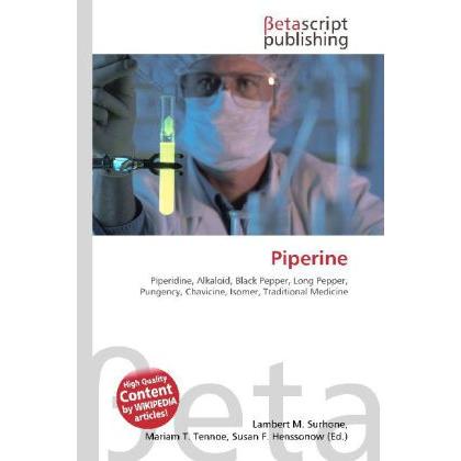 Piperine, Fachbücher von Miriam T. Timpledon, Lambert M. Surhone, Susan F. Marseken
