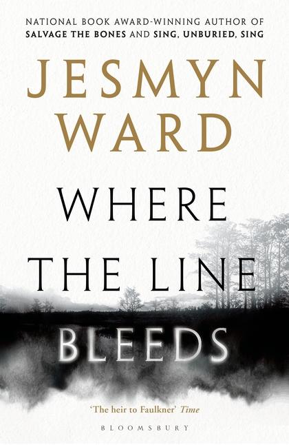 Actual product image Where the Line Bleeds (English, Jesmyn Ward, 2018)