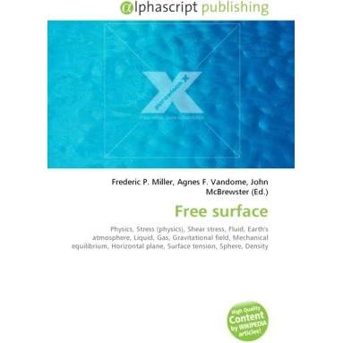 Free surface, Fachbücher von Agnes F. Vandome, Frederic P. Miller, John McBrewster
