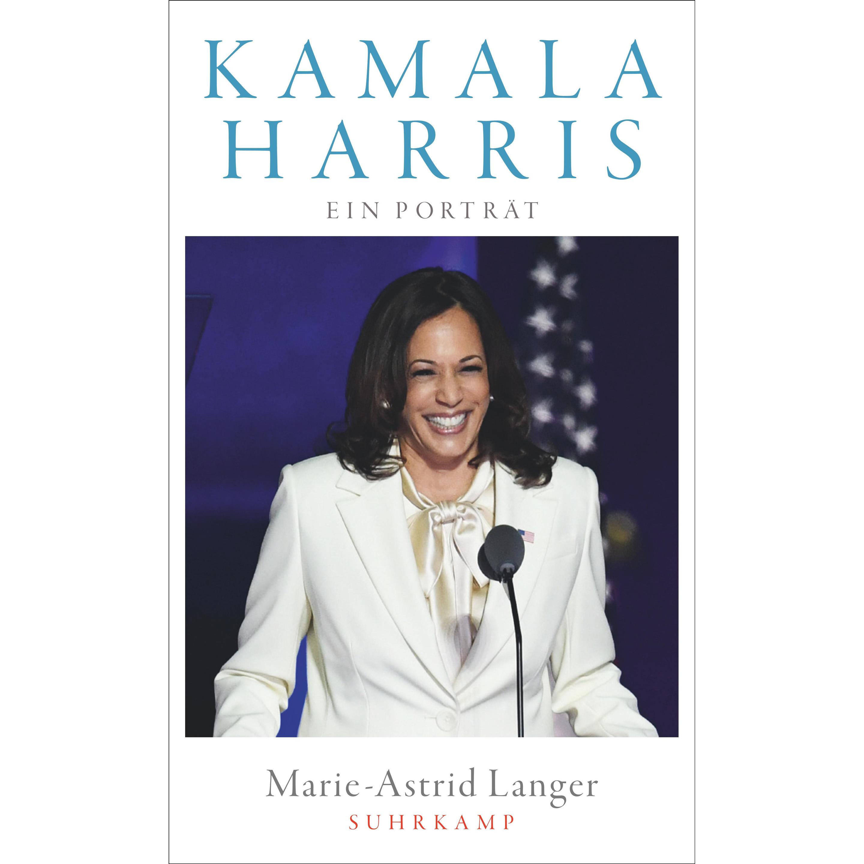 Kamala Harris: Ein Porträt, Sachbücher von Marie-Astrid Langer