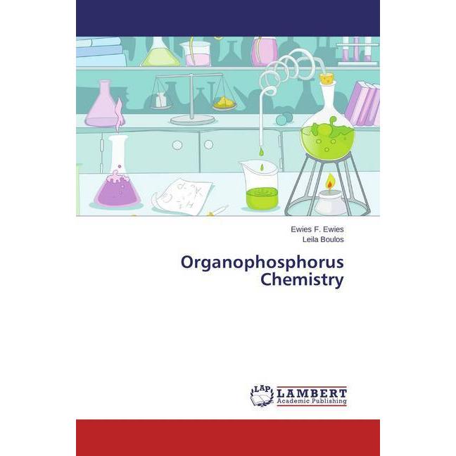 Organophosphorus Chemistry, Fachbücher von Ewies F. Ewies, Leila Boulos