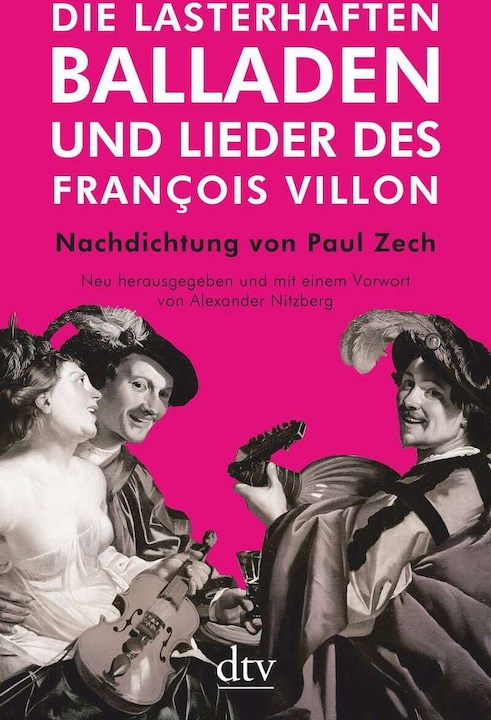 Produktbild Die lasterhaften Balladen und Lieder des François Villon (Deutsch, François Villon, 2021)