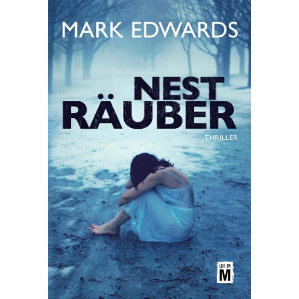 Nesträuber, Belletristik von Mark Edwards