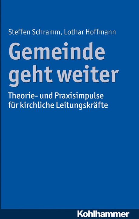 Produktbild Gemeinde geht weiter (Deutsch, Lothar Hoffmann, Steffen Schramm, 2017)