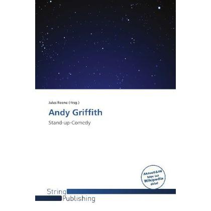 Andy Griffith, Ratgeber von Jules Reene