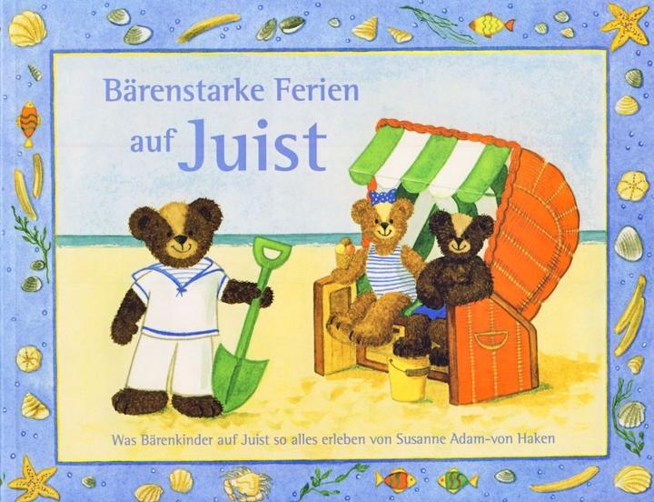 Produktbild Bärenstarke Ferien auf Juist (Deutsch, Susanne Adam-von Haken, 2014)