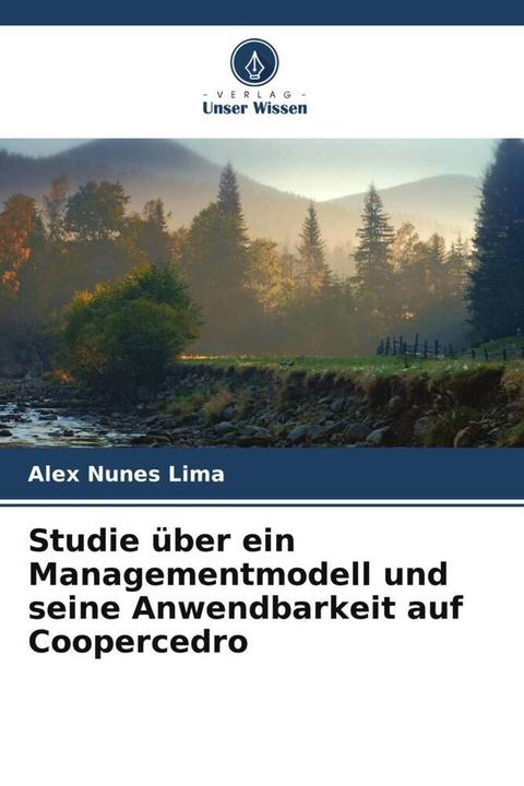 Actual product image Studie über ein Managementmodell und seine Anwendbarkeit auf Coopercedro (German, Alex Nunes Lima, 2024)