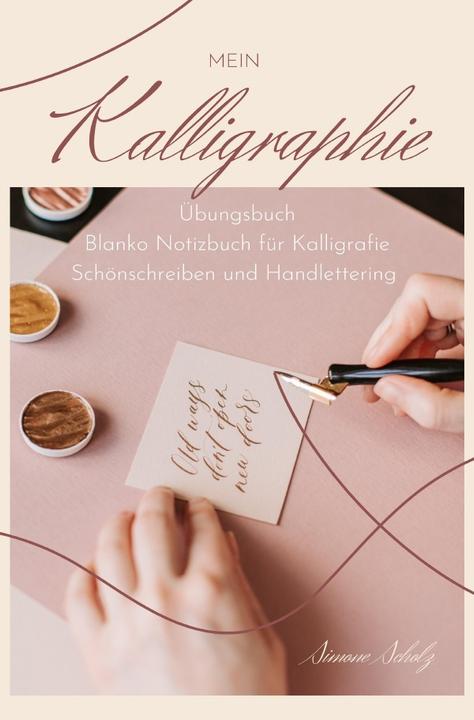 Produktbild Scholz:Mein Kalligraphie Übungsbuch Bla (Blanko)