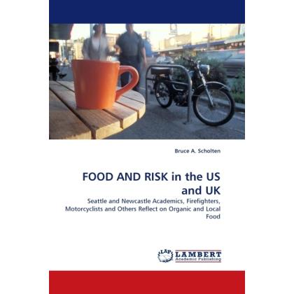 Thumbnail - FOOD AND RISK in the US and UK, Fachbücher von Bruce A. Scholten