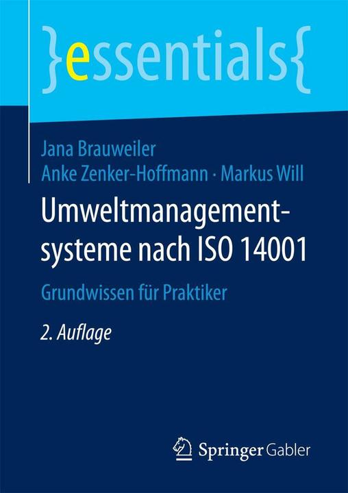 Produktbild Umweltmanagementsysteme nach ISO 14001 (Deutsch, Anke Zenker-Hoffmann, Jana Brauweiler, Markus Will, 2018)