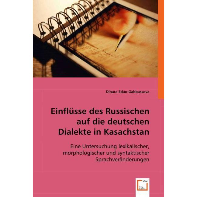 Einflüsse des Russischen auf die deutschen Dialekte in Kasachstan, Fachbücher