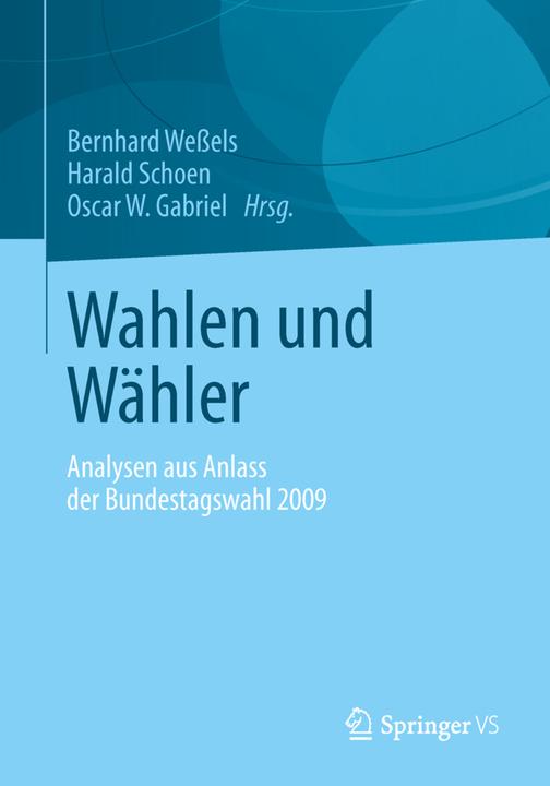 Produktbild Wahlen und Wähler (Deutsch, Bernhard Wessels, Harald Schoen, Oscar W. Gabriel, 2013)