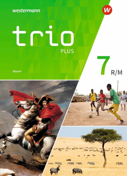 Produktbild Trio GPG - Geschichte / Politik / Geographie für Mittelschulen in Bayern - Ausgabe 2017 (Deutsch, Astrid Senft, Christoph Neudert, Evelyn Gmach, Rudi Kunz, Thomas Bauer, 2019)