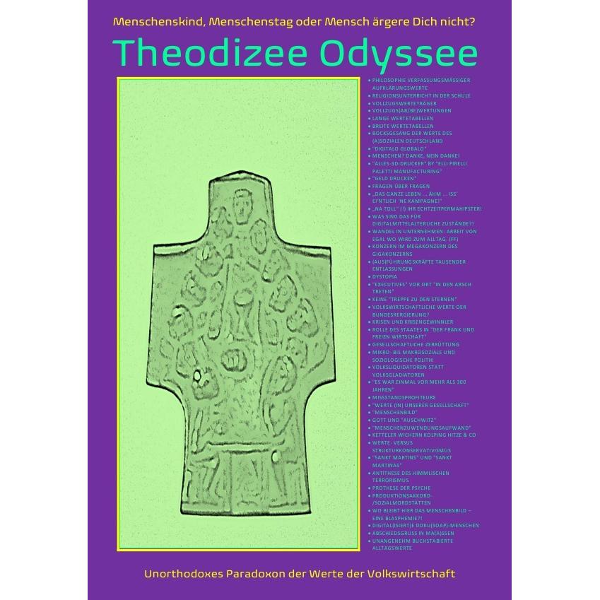 Theodizee Odyssee - Unorthodoxes Paradoxon der Werte der Volkswirtschaft -, Sachbücher von Concept Public Files, Christi...