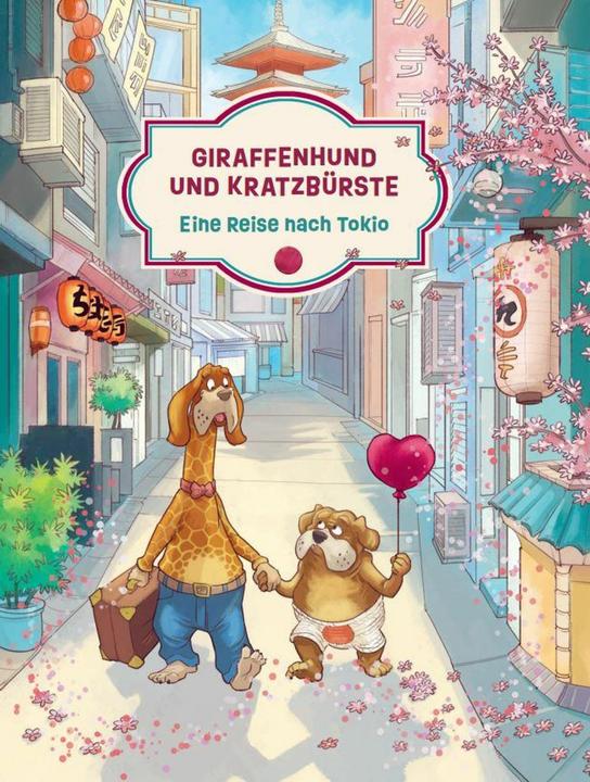Giraffenhund und Kratzbürste - Eine Reise nach Tokio (Deutsch, Isabelle Schelling, 2025)