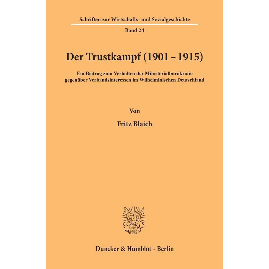 Der Trustkampf (1901 - 1915), Fachbücher von Fritz Blaich