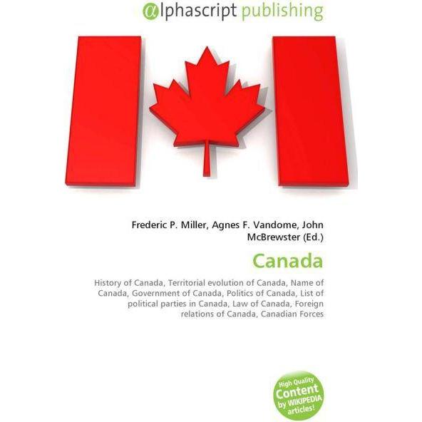 Thumbnail - Canada, Fachbücher von Agnes F. Vandome, Frederic P. Miller, John McBrewster