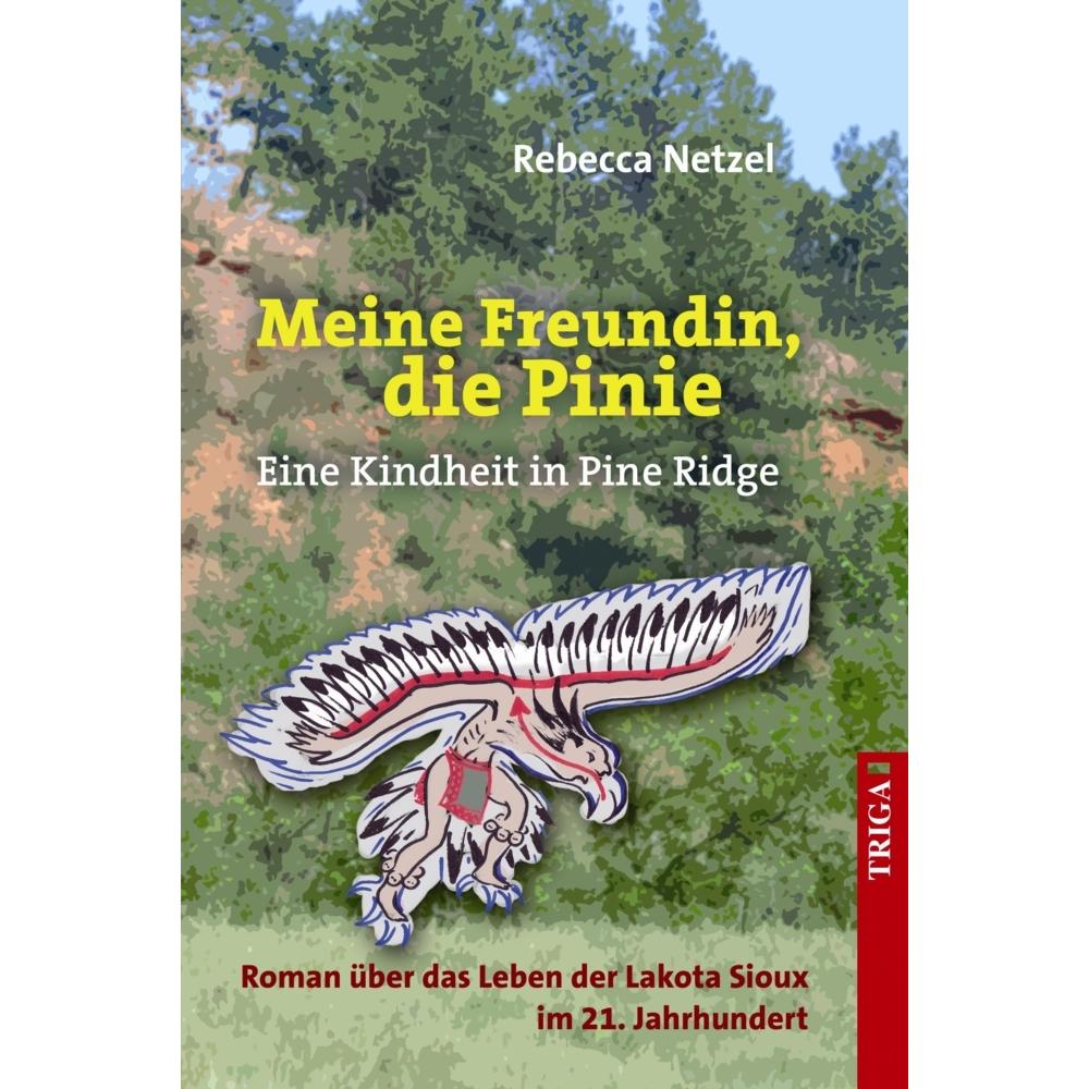 Meine Freundin, die Pinie, Belletristik von Rebecca Netzel