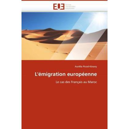L'émigration européenne, Fachbücher von Aurélia Picod-Kinany