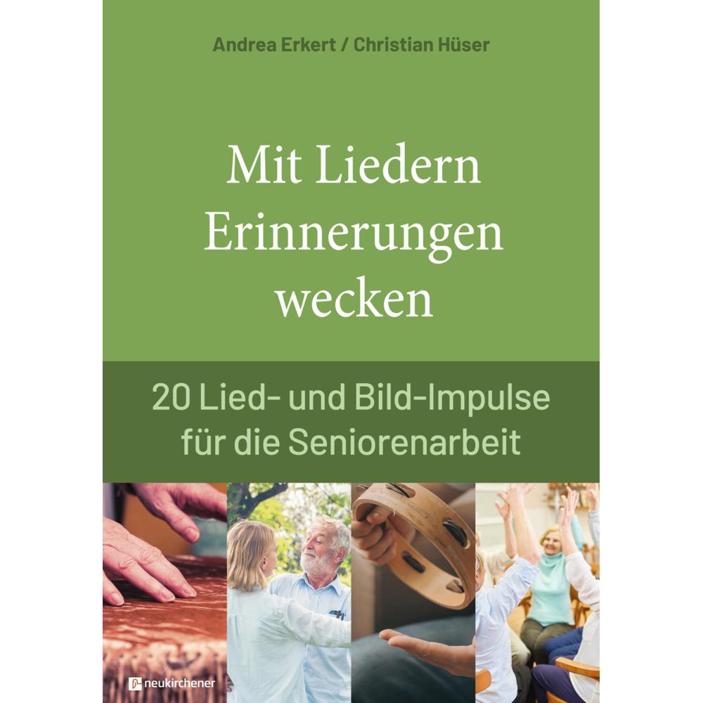 Mit Liedern Erinnerungen wecken, Fachbücher von Christian Hser Andrea Erkert