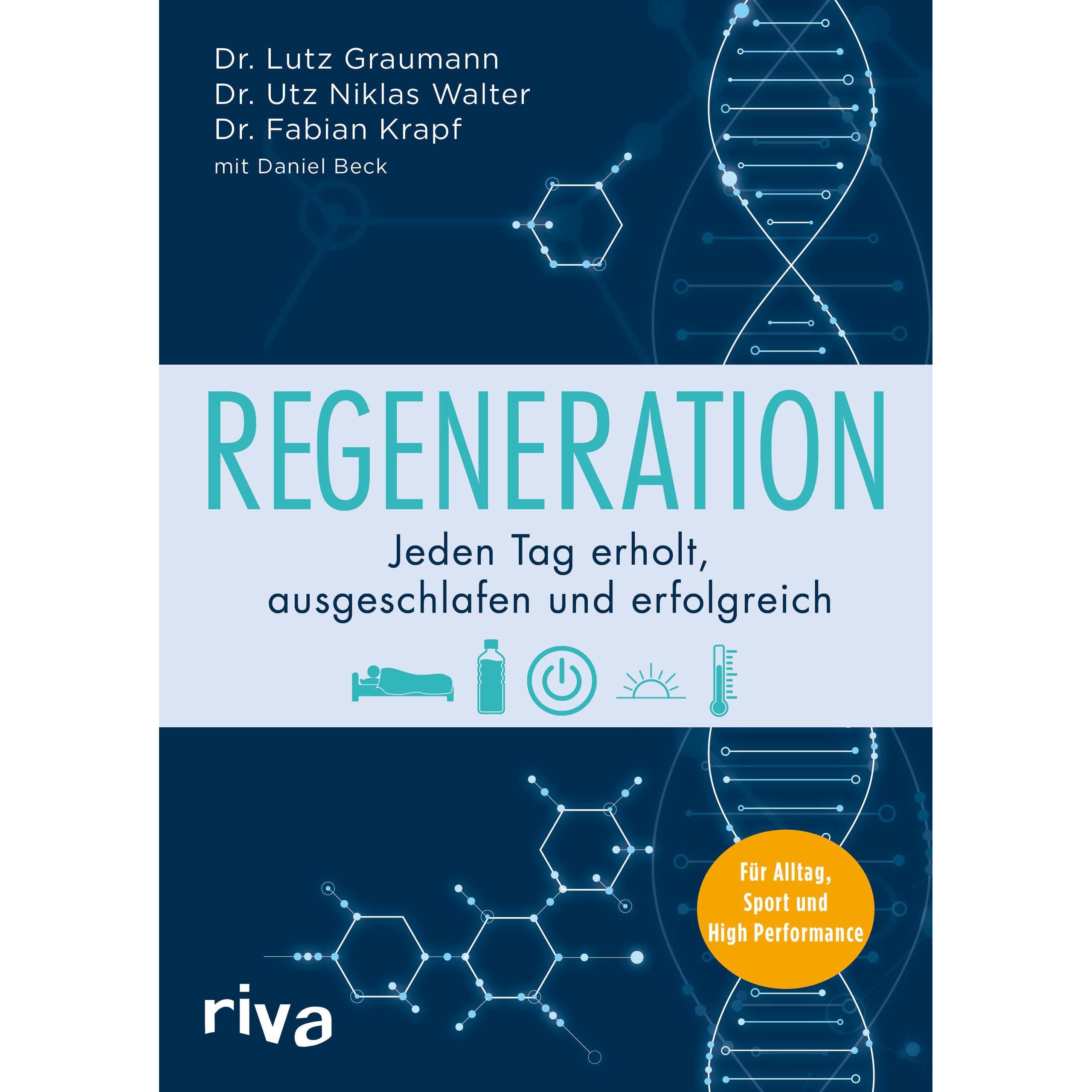 Regeneration, Ratgeber von Lutz Graumann