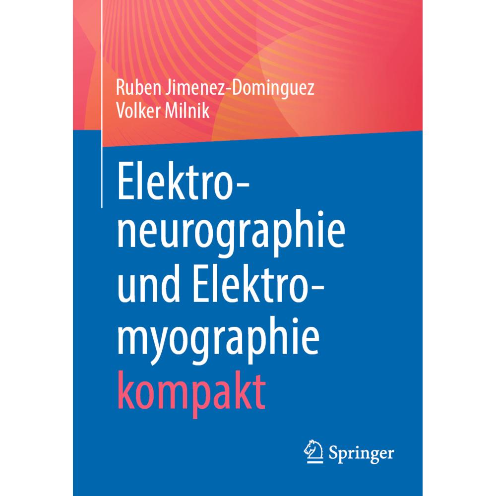 Jimenez-Dominguez:Elektroneurographie u, Fachbücher von Ruben Jimenez-Dominguez, Volker Milnik