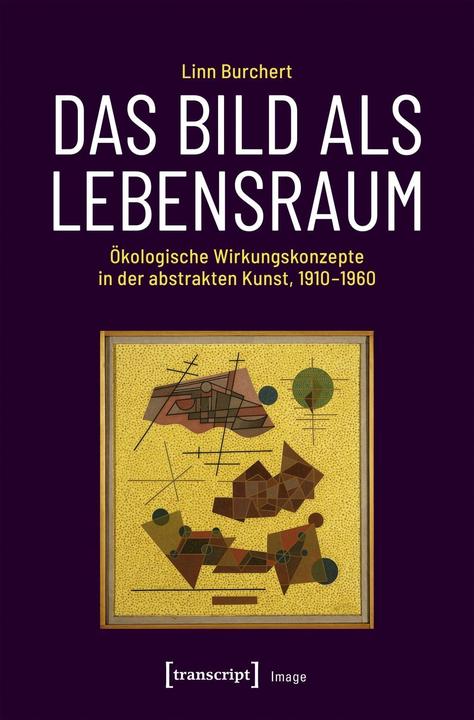 Produktbild Das Bild als Lebensraum (Deutsch, Linn Burchert, 2019)