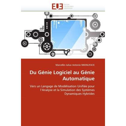 Du Génie Logiciel au Génie Automatique, Fachbücher von Marcellin J. A. Nkenlifack