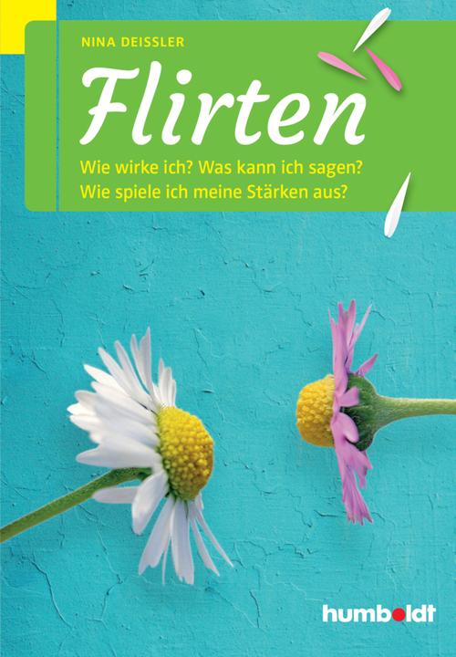 Produktbild Flirten (Deutsch, Nina Deissler, 2015)