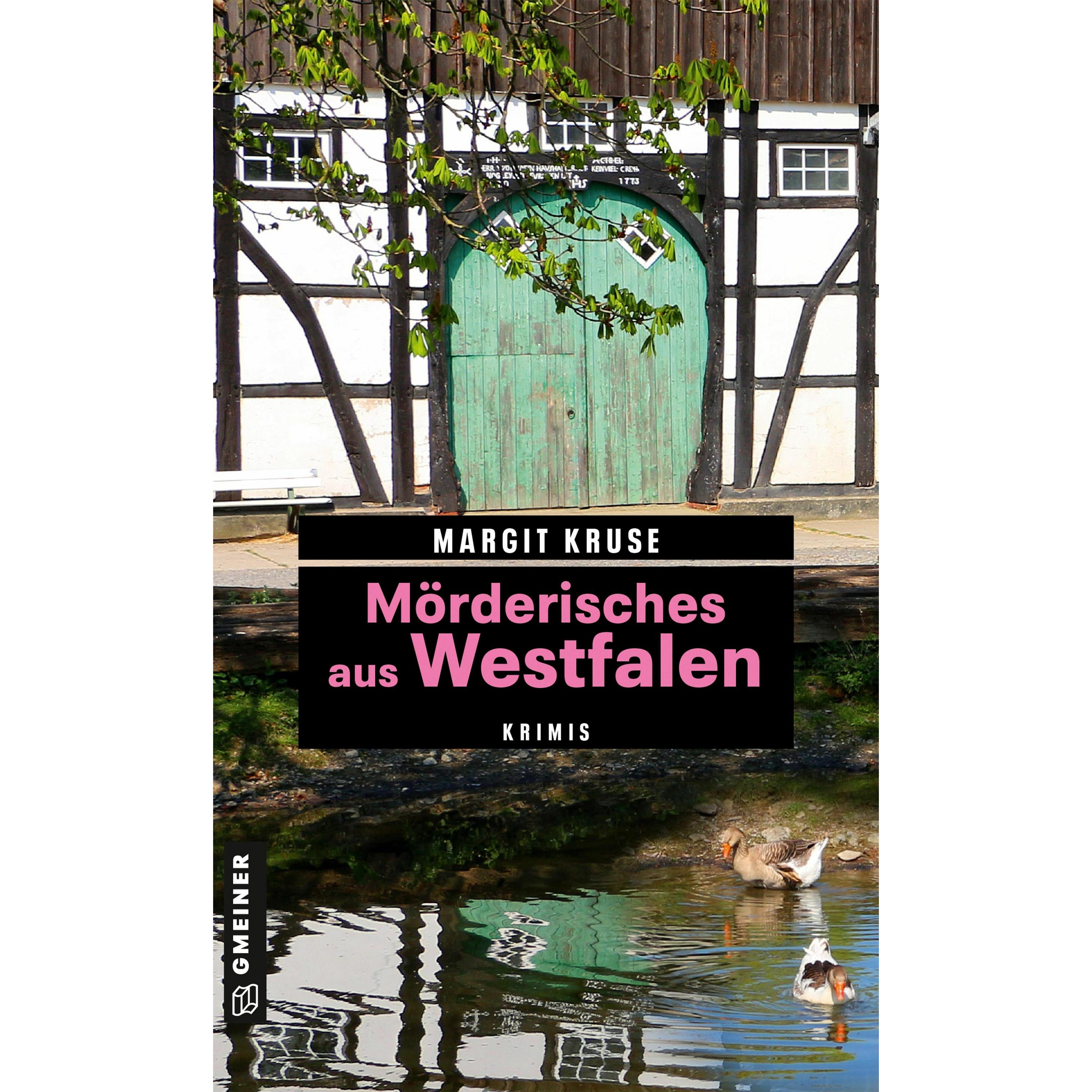 Kruse:Mörderisches aus Westfalen, Belletristik von Margit Kruse