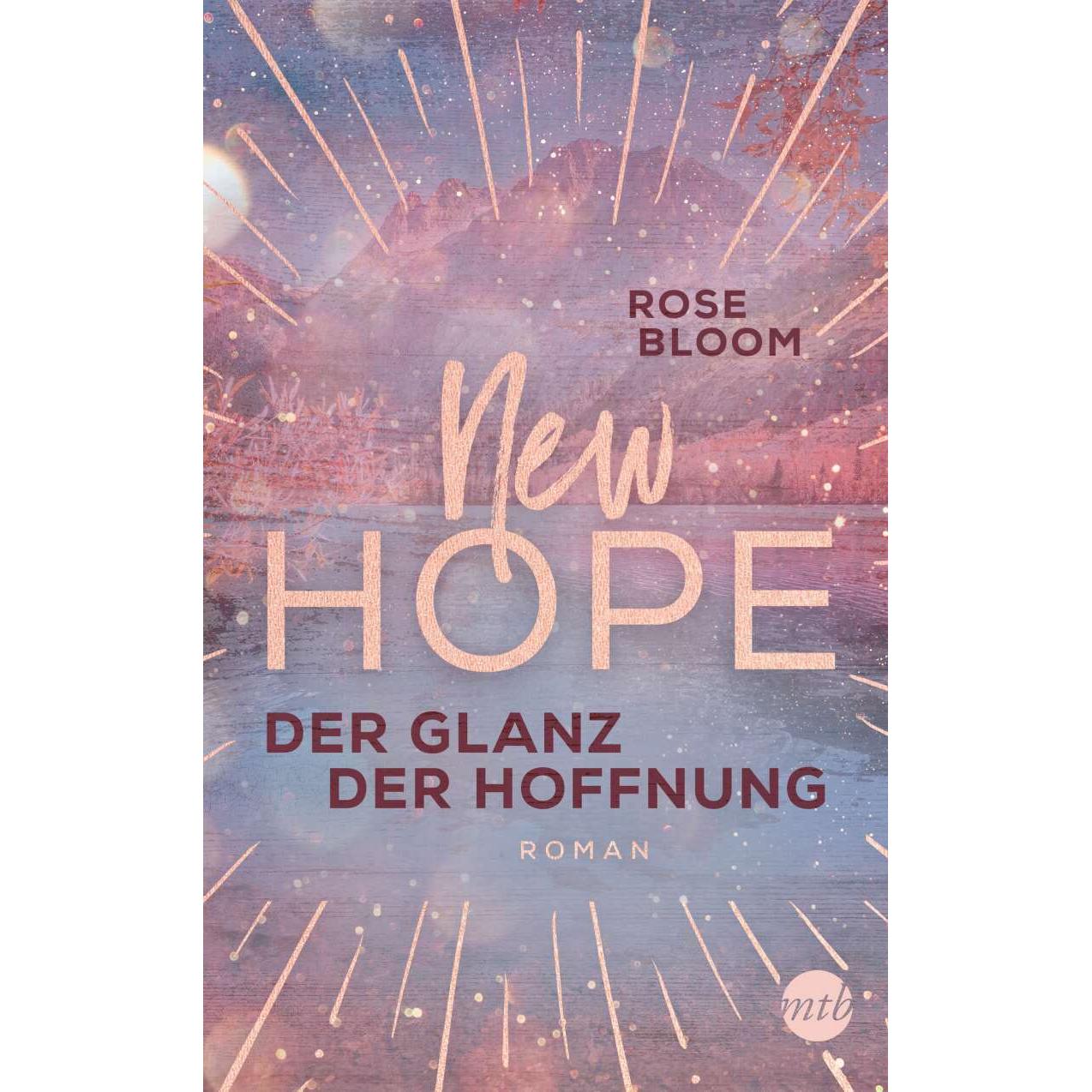 New Hope - Der Glanz der Hoffnung, Belletristik von Rose Bloom