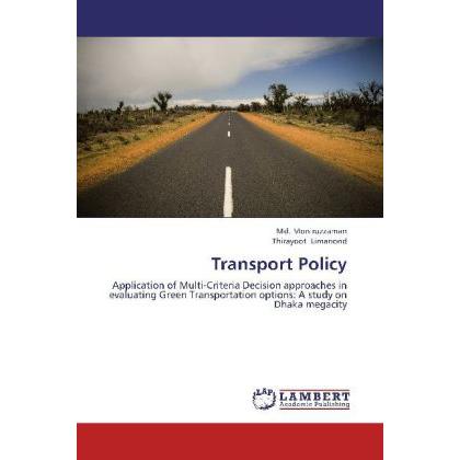 Transport Policy, Fachbücher von Md. Moniruzzaman, Thirayoot Limanond