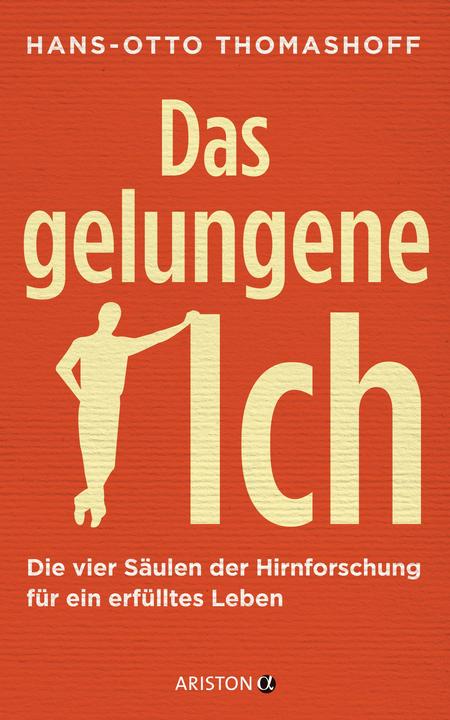 Produktbild Ariston Das gelungene Ich (Deutsch, Hans-Otto Thomashoff, 2017)
