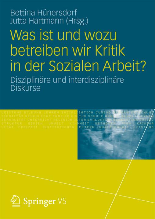 Produktbild Was ist und wozu betreiben wir Kritik in der Sozialen Arbeit? (Deutsch, 2012)