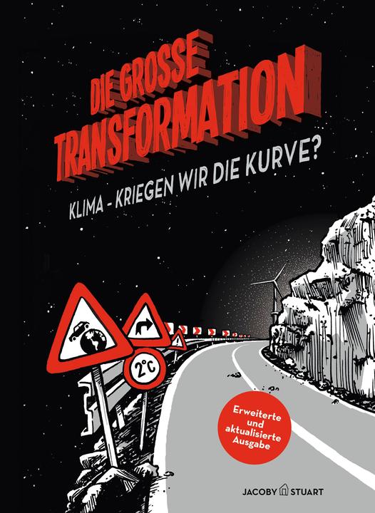Produktbild Die grosse Transformation (Deutsch, Alexandra Zea-Schmidt Hamann, Claudia Zea-Schmidt, Reinhold Leinfelder, 2013)