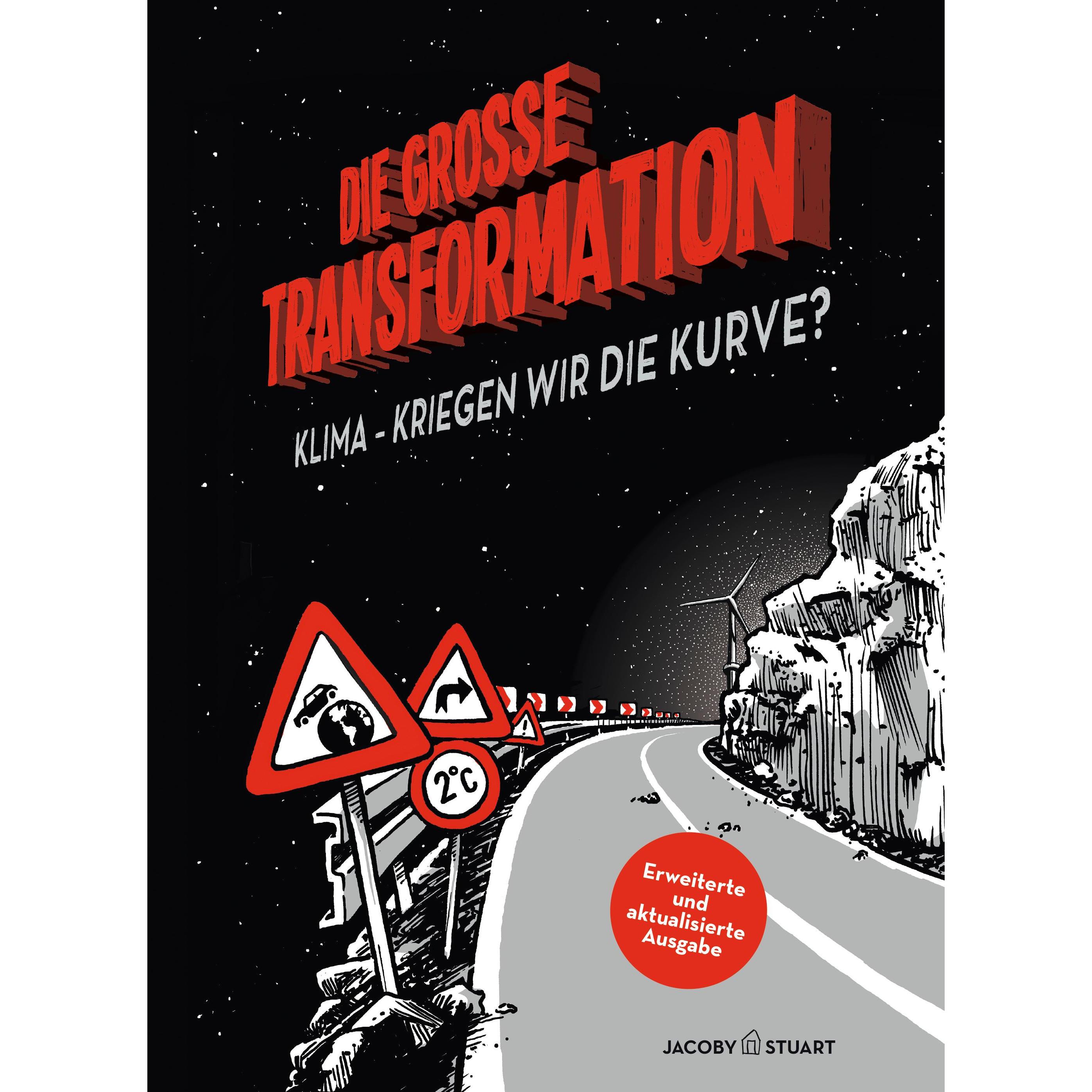 Die grosse Transformation, Fachbücher von Reinhold Leinfelder, Claudia Zea-Schmidt, Alexandra Hamann