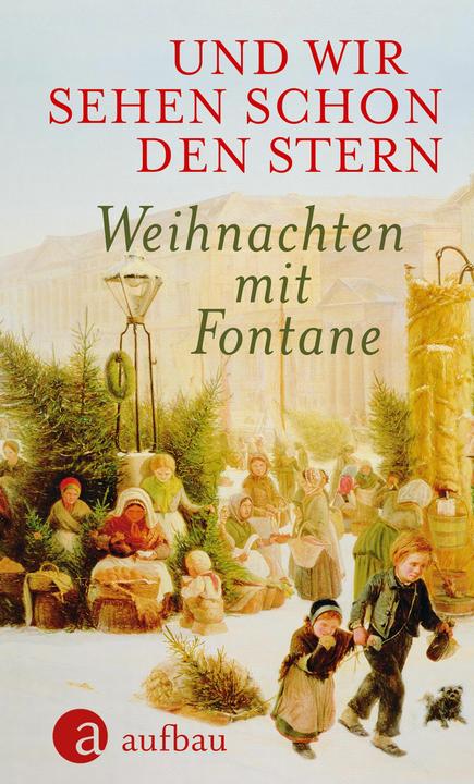 Produktbild Und wir sehen schon den Stern (Deutsch, Theodor Fontane, 2018)