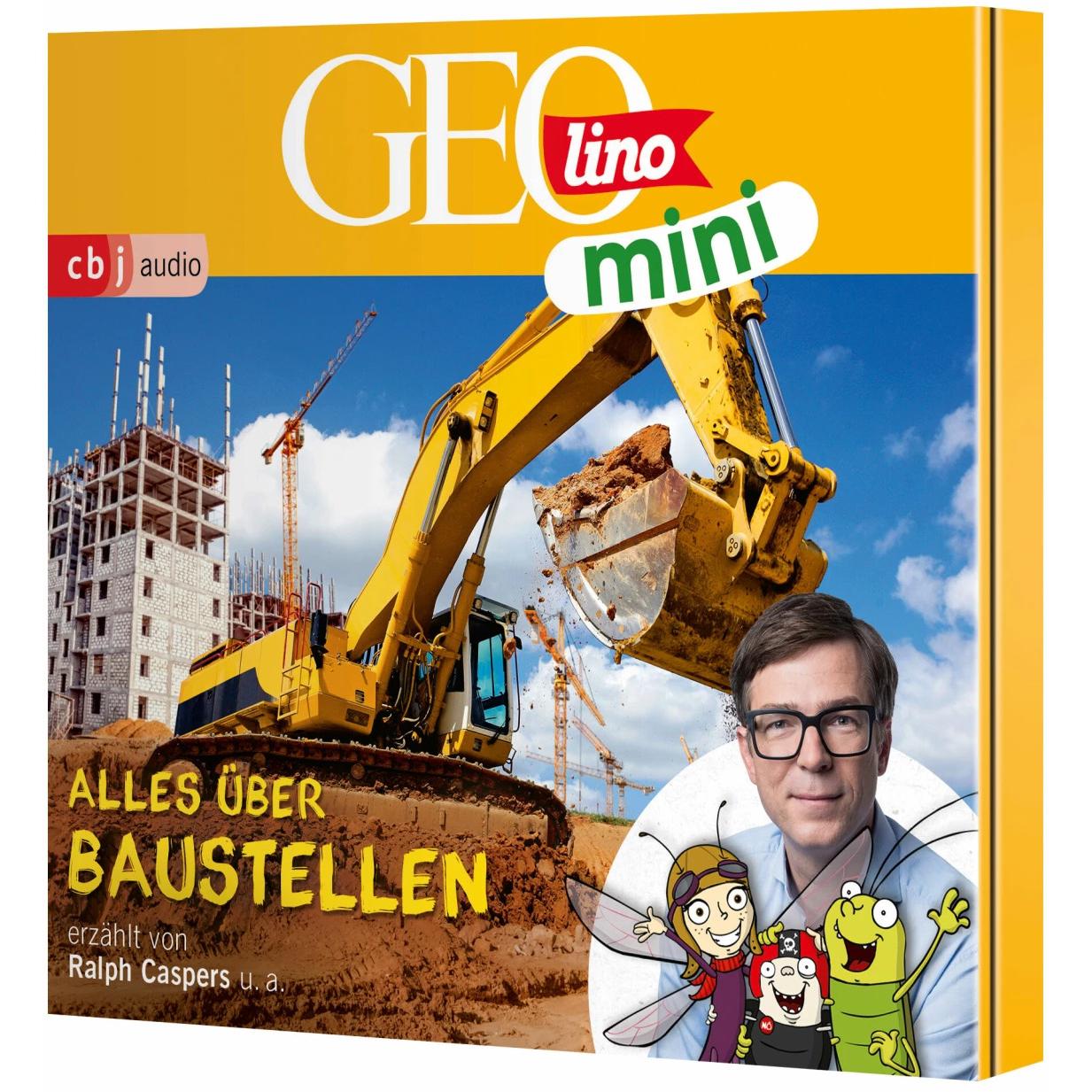 GEOLINO MINI Alles über Baustellen, Hörbücher von Jana Ronte-Versch, Roland Griem, Heiko Kammerhoff, Oliver Versch, Eva ...