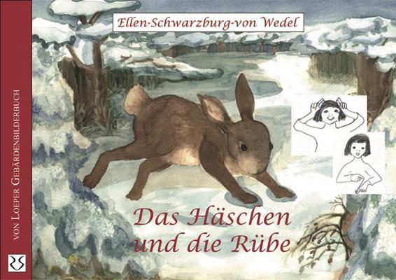 Produktbild Das Häschen und die Rübe (Deutsch, Ellen Schwarzburg-von Wedel, 2008)