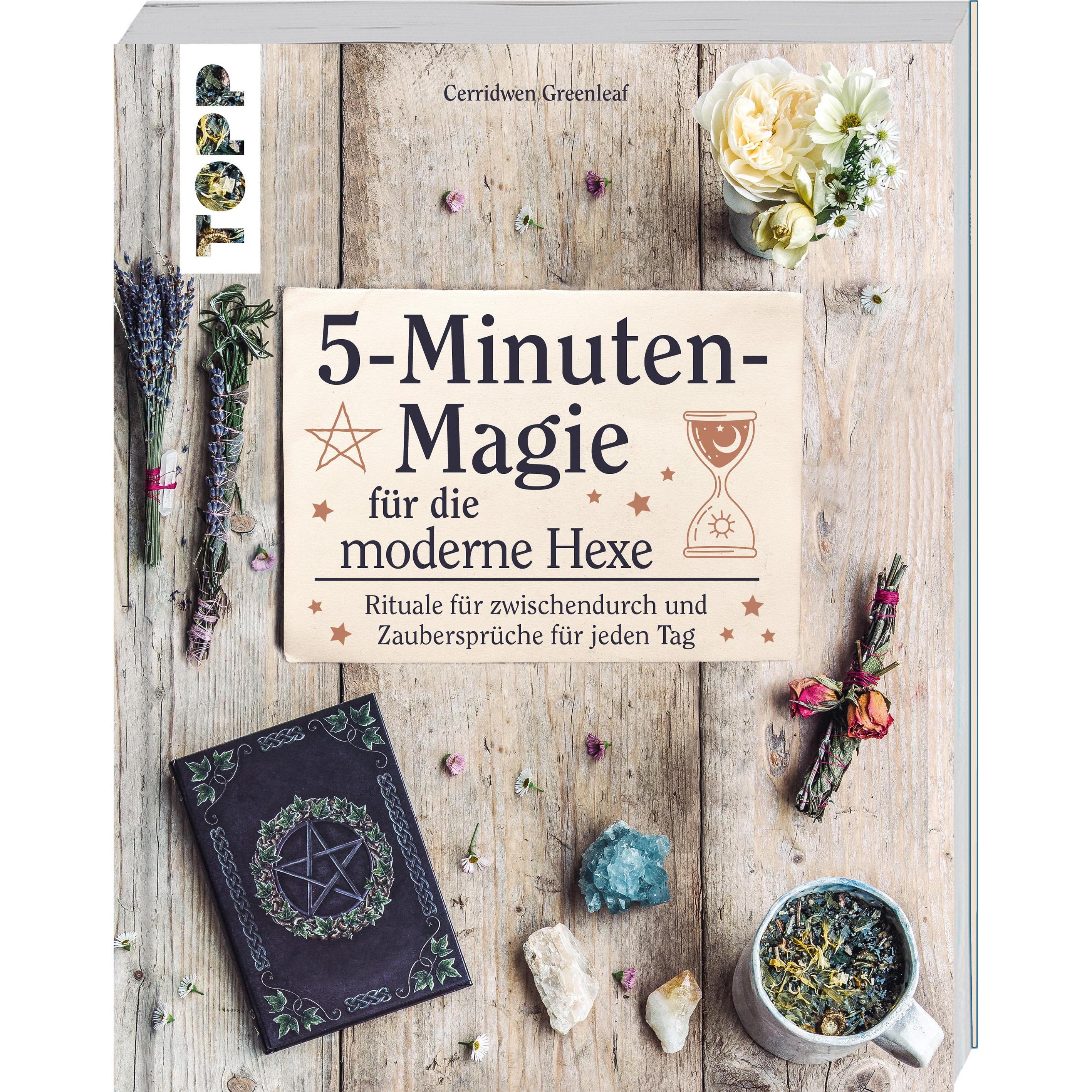 Thumbnail - 5-Minuten-Magie für die moderne Hexe, Ratgeber von Cerridwen Greenleaf