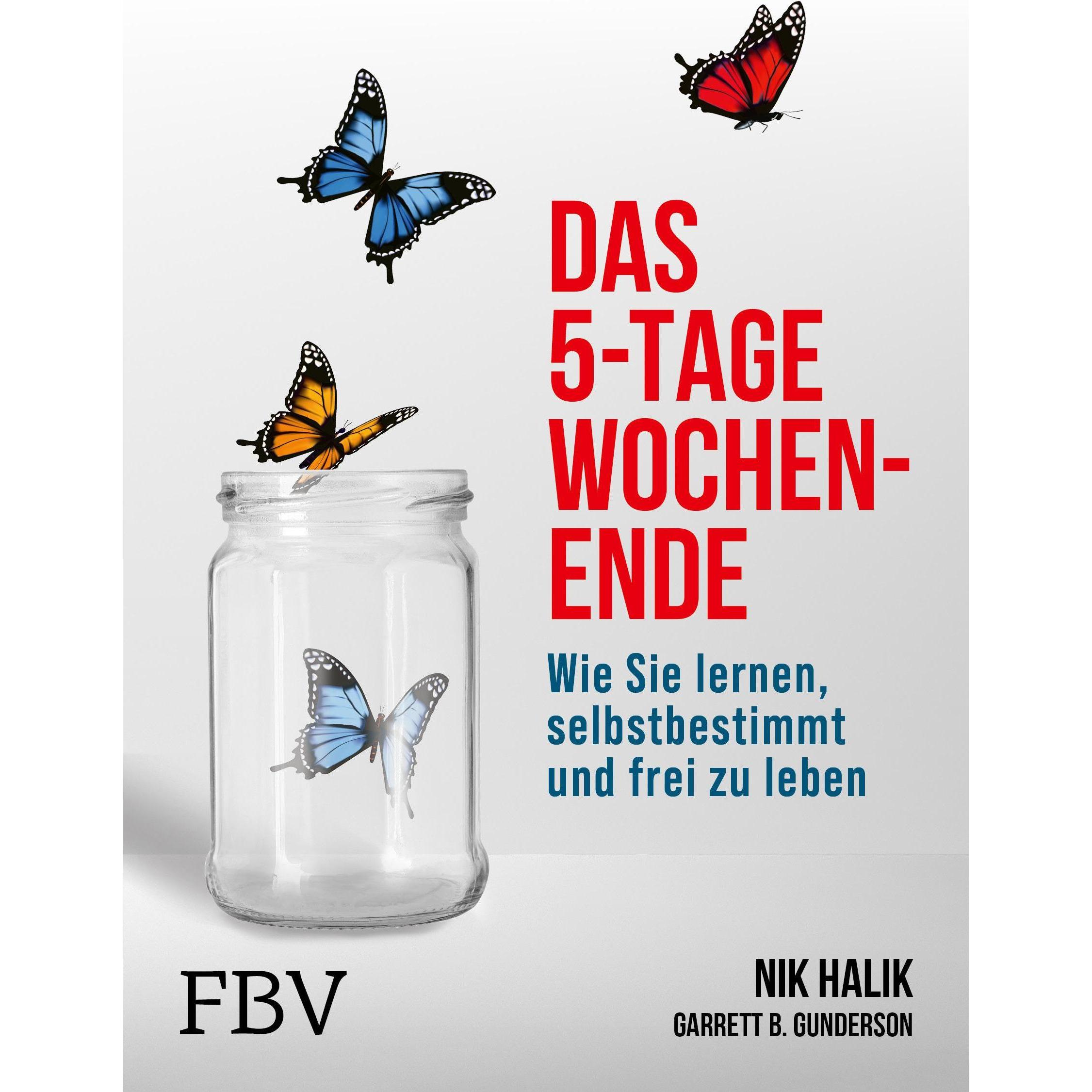 Thumbnail - Das 5-Tage-Wochenende, Fachbücher von Garrett Gunderson, Nik Halik