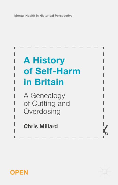 Image du produit A History of Self-Harm in Britain (Anglais, Chris Millard, 2015)