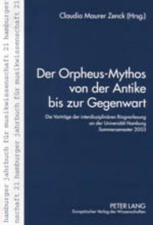 Produktbild Der Orpheus-Mythos von der Antike bis zur Gegenwart (Deutsch, 2004)